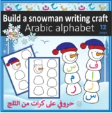 Build a snowman Arabic alphabet Writing fun craft-رجل الثلج