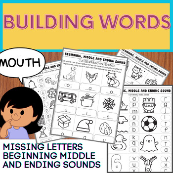 Preview of Build a word / Missing letters / Beginning, Middle and Ending sounds