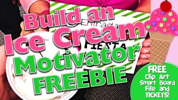 Preview of Build-an-Ice Cream Student Motivator FREEBIE Pack