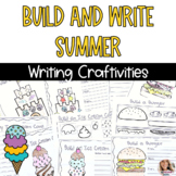 Build and Write Summer End of Year Writing Activities