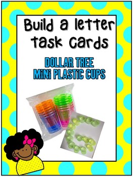 Build the Letters Task Cards: Mini Plastic Cups by Made By Miss Morey