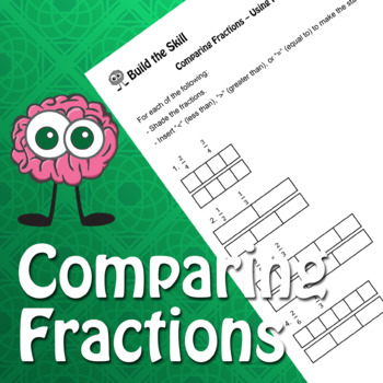 Preview of Build the Skill - Comparing Fractions