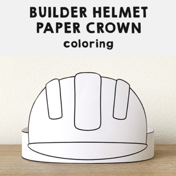 Preview of Builder Helmet Construction Worker Paper Crown Printable Coloring Craft Activity