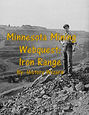 Minnesota Mining Webquest: Iron Range