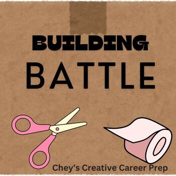 Preview of Building Battle - Workforce Readiness, Teamwork, Critical Thinking