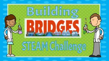 Preview of Building Bridges STEAM Challenge