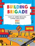 Preview of Building Brigade Preschool Summer Camp