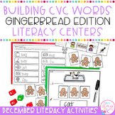 Gingerbread Short Vowel CVC Word Building & Writing | Dece
