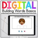 Building CVC and CVCe Words Digital Basics for Special Ed 