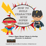 Building Character with Super Heroes