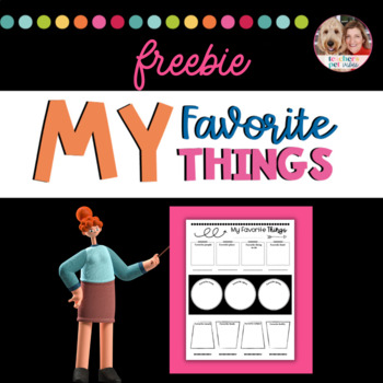 My Favorite Things Worksheet by Rush and Ramble