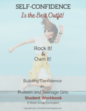 Building Confidence in Pre-Teen and Teenage Girls 8 Week G
