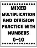 Building Fact Fluency: Mixed Multiplication and Division Practice