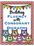Building Fluency with Consonant Digraphs