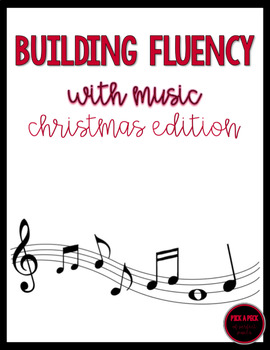 Preview of Building Fluency with Music, Christmas Edition