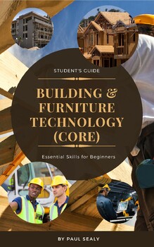 Preview of Building & Furniture Technology Student Guide