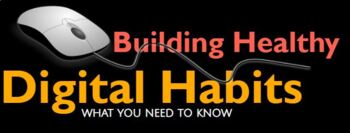Preview of Building Healthy Digital Habits