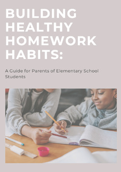 Preview of Building Healthy Homework Habits: A Guide for Parents of Primary School Students