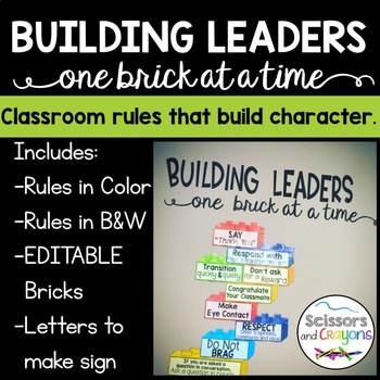 Preview of Building Leaders One Brick at a Time Classroom Rules EDITABLE