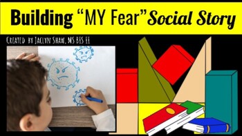 Preview of Building "My Fear" Social Story (INTERACTIVE SEL ACTIVITY)