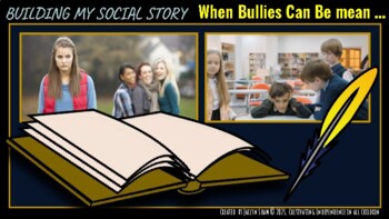 Preview of Building My Social Story _ When Bullies Can Be Mean