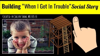 Preview of Building My "When I Get in Trouble" Social Story (INTERACTIVE SEL ACTIVITY)