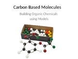Building Organic Molecules using a Molecular Model Kit