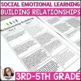Building Relationships - Grades 3-5 - SEL- Lesson Plans, J