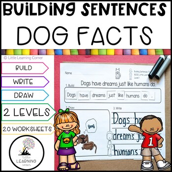 Preview of Building Sentences Dog Facts for Kids | Kindergarten First Grade Writing