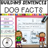 Building Sentences Dog Facts for Kids | Kindergarten First