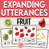 Building Sentences: Fruit | Increasing MLU | Speech Therapy