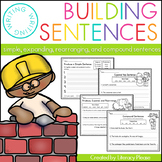 Building Sentences (Simple, Expanding, Rearranging, & Compound)