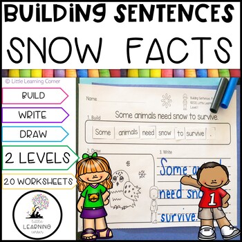 Preview of Building Sentences Snow Facts for Kids | Kindergarten First Grade Writing
