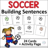 Soccer Building Sentences Activity