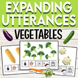 Expanding Utterances | Sentences: Vegetables | Increasing 