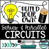 Building Series & Parallel Circuits