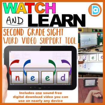 Preview of Need | Watch & Learn Sight Words, Second Grade Sight Word Support Resource