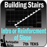 Building Stairs - Introducing or reinforcing Slope - 7th TEKS