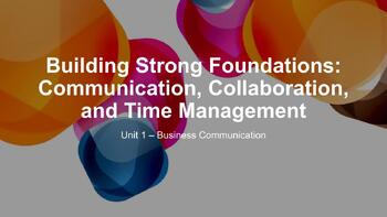Preview of Presentation - Communication, Collaboration, and Time Management