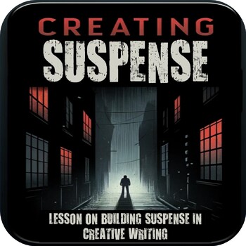 Preview of Building Suspense in Creative Writing - Activities and Techniques