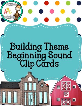 Preview of Building Theme Beginning Sound Clip Cards