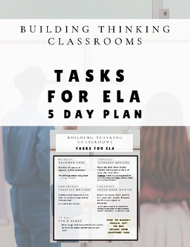 Building Thinking Classrooms - Ela Tasks - 5 Day Plan [week 4] 