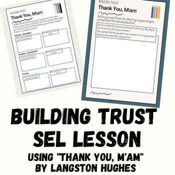 Preview of Building Trust SEL Lesson Using "Thank You, M'am" by Langston Hughes