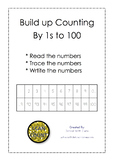 Building Up To Counting By 1s To 100
