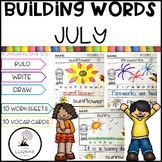 Building Words JULY | Kindergarten Writing Vocabulary Cent