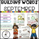 Building Words SEPTEMBER | Kindergarten Writing Vocabulary