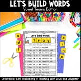 Building Words {Vowel Teams Edition} | Google Classroom