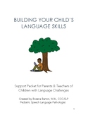 Building Your Child's Language Skills: Parent & Teacher Handout