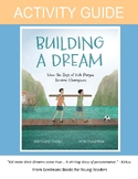 Building a Dream (Khiani/Phumiruk) Activity Guide