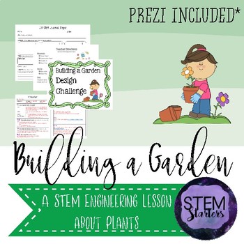 Preview of Building a Garden: A Plant STEM Challenge ~ STEMtivity with Prezi